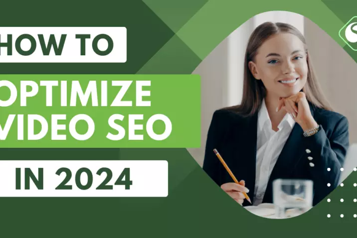 How to Optimize Video SEO in 2024